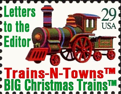 Letters to the Editor About Big Christmas Trains
